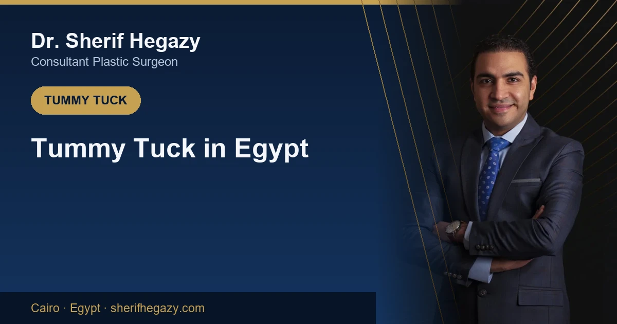 Tummy Tuck in Egypt: Cost, Procedure and Results