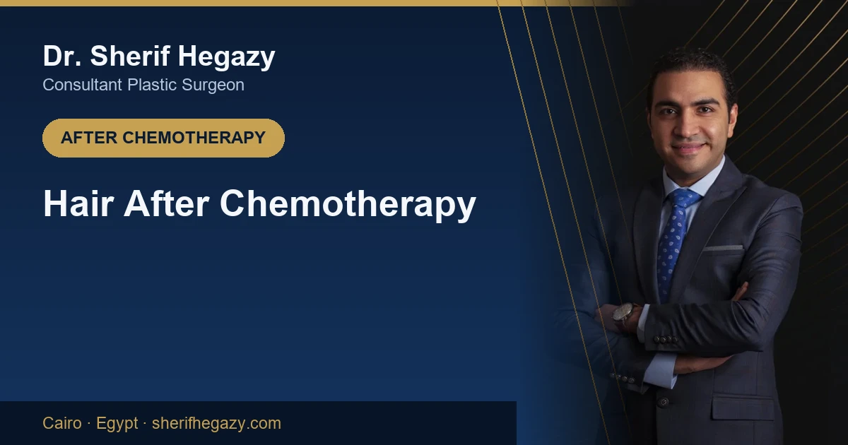 Hair After Chemotherapy: What Grows Back and What Doesn't